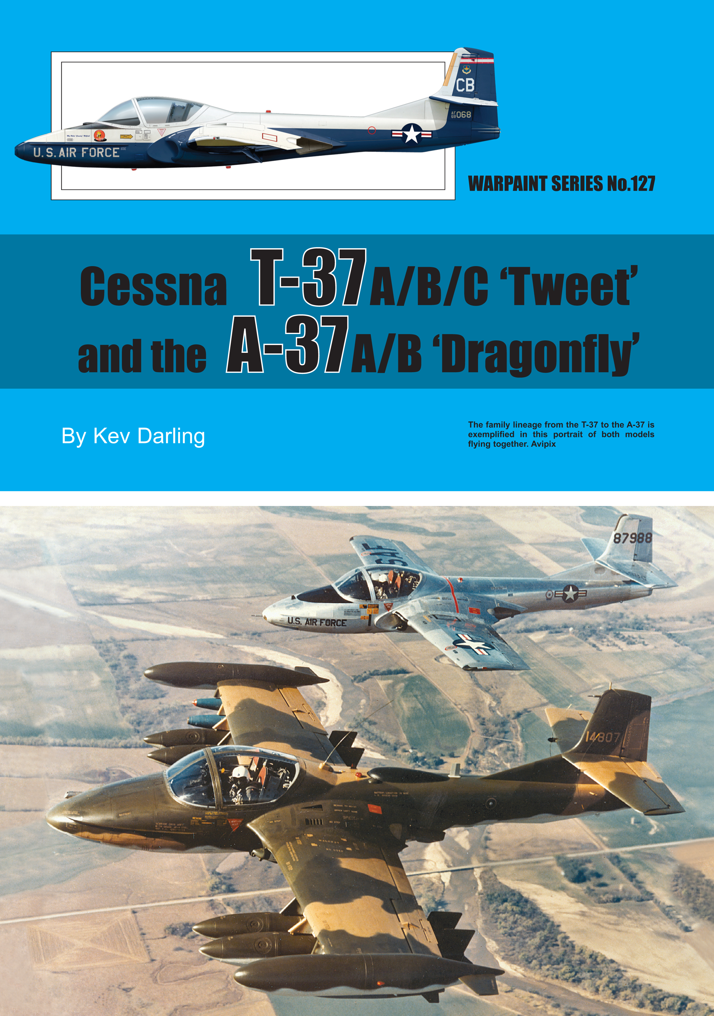 Guideline Publications Ltd 127 Cessna T-37 & A-37 Dragonfly  